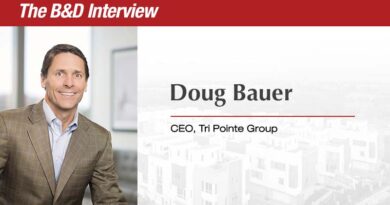 The B&D Interview: Doug Bauer, CEO, Tri Pointe Group The B&D Interview: Doug Bauer, CEO, Tri Pointe Group